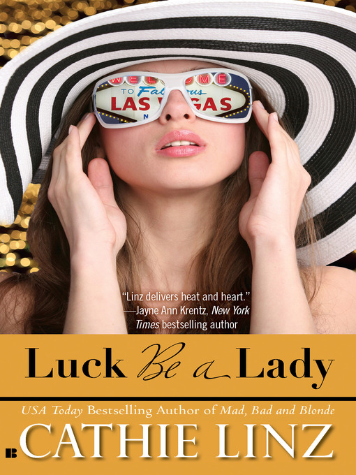 Title details for Luck Be a Lady by Cathie Linz - Wait list